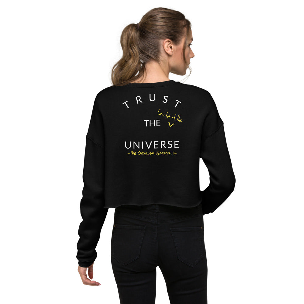 Trust The OG Crop Sweatshirt